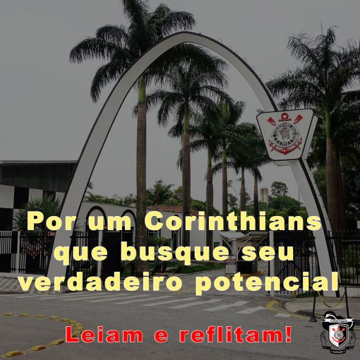 Por um Corinthians que busque seu verdadeiro potencial