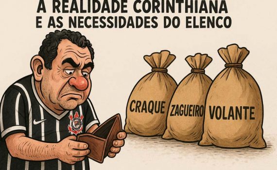 A realidade Corinthiana e as necessidades do elenco