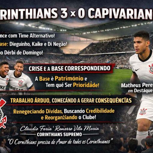 Corinthians 3 x 0 Capivariano: Excelente vitória na Neo Química Arena