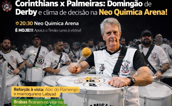 Corinthians x Palmeiras: Domingão de Derby e clima de decisão na Neo Química Arena!